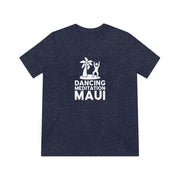 Unisex Tri-Blend Tee -- Special Release  - Dancing Meditation & Livin' Aloha Collab